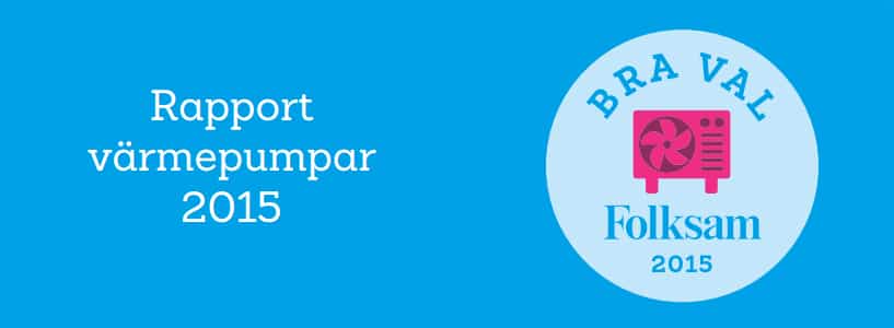 Folksams värmepumpsrapport 2015
